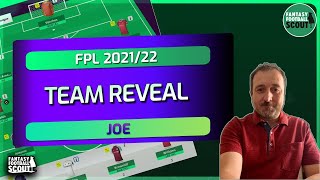 Never Finished Outside the Top 100k  Team Reveal w Joe FFScoutJoe  FPL 202122 [upl. by Linad328]