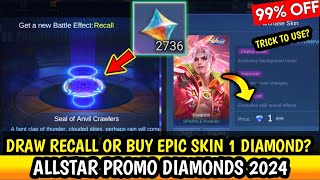 HOW TO USE PROMO DIAMONDS ALLSTAR 2024 DRAW RECALL OR BUY SKIN 1 DIAMOND  MLBB [upl. by Ferro]