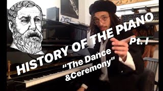 MATHIS Presents The History Of The Piano Ep 1 “The Dance amp Ceremonyquot [upl. by Ennaid]