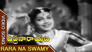 Rara Na Swamy Video Song  Vipranarayana Telugu Movie  ANR Bhanumathi Sujatha [upl. by Ulric]