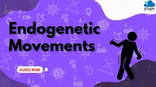 Endogenetic Movements  Standard 9  Geography  Chapter 2  MSBSHSE [upl. by Laeira50]