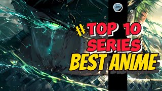 TOP 10 SERIES BEST ANIME 2024 [upl. by Aremihc309]