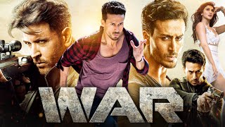 War Full Movie 2019  Hrithik Roshan  Tiger Shroff  Vaani Kapoor  War Movie HD Facts amp Review [upl. by Aisul913]