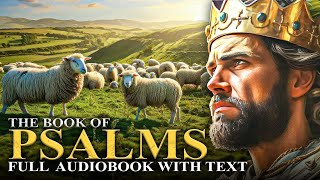 BOOK OF PSALMS KJV 📜 Prayers Praises and Laments  Full Audiobook With Text [upl. by Tadeas]