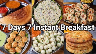 7 Days  7 Instant amp Healthy Breakfast Recipes in 10 Mins  Easy Instant South Indian Breakfast Idea [upl. by Akcimahs886]