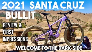 2021 Santa Cruz Bullit Review Ive Joined the Dark Side ⚡️ [upl. by Aiekat]