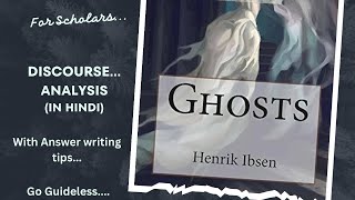 Ghosts by Henrik IbsenDeep AnalysisAnswer writing tipsDU Sem 6 [upl. by Celine]