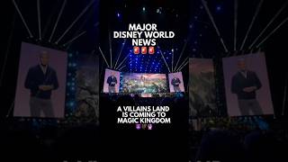 MAJOR DISNEY WORLD NEWS A Villains Land Coming to Magic Kingdom [upl. by Yrffoeg676]