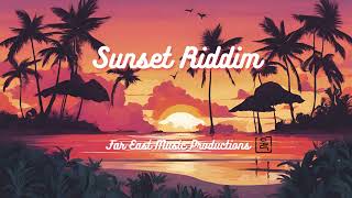 Sunset Riddim  Far East Music Productions [upl. by Joappa]