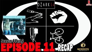 OZARK SEASON 4 PART 2 EPISODE 11 RECAP Pound of Flesh and Still Kickin [upl. by Sammie340]