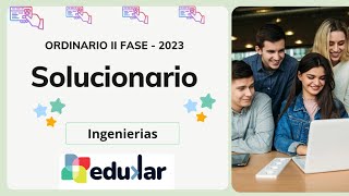 SOLUCIONARIO EXAMEN ORDINARIO UNSA II FASE 2023  INGENIERÍAS [upl. by Horatius]