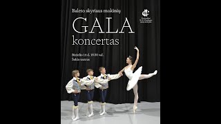 Baleto skyriaus GALA koncertas [upl. by Adnaral]