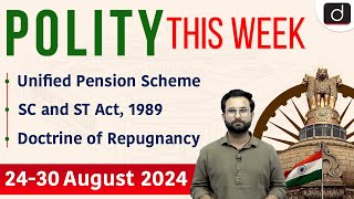 Unified Pension Scheme  Rajya Sabha  Doctrine of Repugnancy  Polity This Week  UPSC [upl. by Alban946]