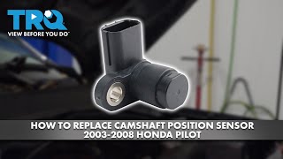 How to Replace Camshaft Position Sensor 20032008 Honda Pilot [upl. by Ellennod376]