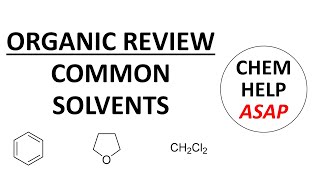 organic chemistry review  common organic solvents [upl. by Rois]