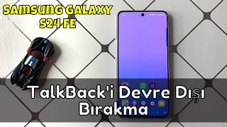 Samsung Galaxy S24 FEde TalkBacki Devre Dışı Bırakma [upl. by Michaud90]