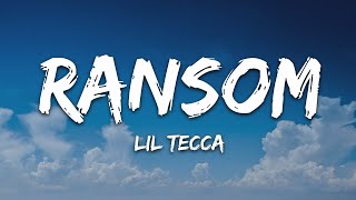 Lil Tecca  Ransom Lyrics [upl. by Mailand]