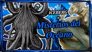 ICEBERG de MISTERIOS del OCÉANO  Marckai [upl. by Annoed]