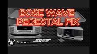 Bose Wave IV Pedestal Fix [upl. by Amalee348]