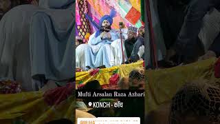 Mufti Arsalan Raza Azhari Bareilly Sharif [upl. by Willtrude]