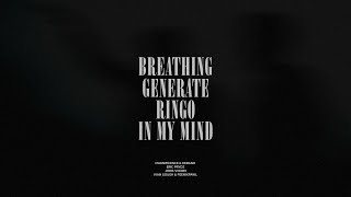 Breathing  Generate  Ringo  In My Mind [upl. by Conn]