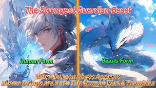 When Dragon Abyss Appears Divine Beings are Born and the Human World Trembles 丨Manhwa Recap [upl. by Grory]