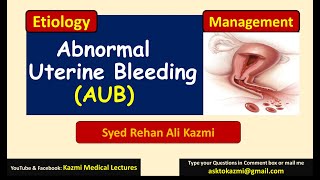 Abnormal Uterine Bleeding  AUB  Gynecology Review  KML [upl. by Eanil]