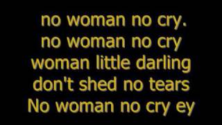 Bob Marley  no woman no cry Lyrics [upl. by Enirhtak7]