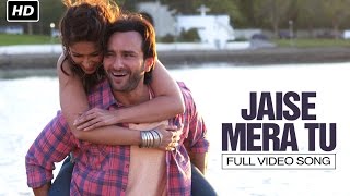 Jaise Mera Tu Lyrics  Arijit Singh  Priya Saraiya  SachinJigar saif Ali Khan Eleana Dcruz [upl. by Kcorb258]