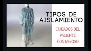 Cuidados del PACIENTE CONTAGIOSO  Tipos de AISLAMIENTO  SANIDAD  CELADOR  TCAE  ENFERMERÍA [upl. by Akenal411]