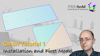 GMSH tutorial 1 Installation and first model building and meshing [upl. by Khichabia]