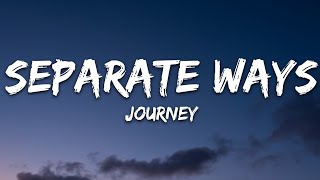 Journey  Separate Ways Worlds apart Lyrics [upl. by Navad]