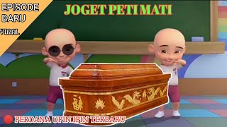 Joget peti mati  DJ VIRAL TIK TOK  DJ JOGET PETI MATI  DJ TERBARU 2022  DJ VERSI UPIN IPIN [upl. by Wistrup]