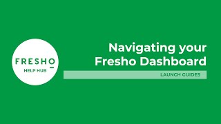 Navigating your Fresho Dashboard [upl. by Potash370]