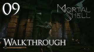 Mortal Shell  Walkthrough Part 9 The Unchained [upl. by Supmart527]