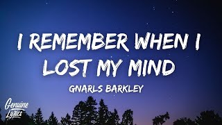 Gnarls Barkley  Crazy Lyrics quotI remember when I lost my mindquot tiktok [upl. by Krasnoff]