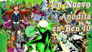 Un Nuevo Anodita en Ben 10 Capitulo 1 [upl. by Aicirtap38]