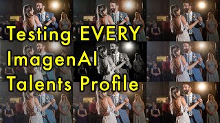 ImagenAI  Testing EVERY Talents Profile [upl. by Batholomew]