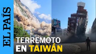 TAIWÁN  Fuerte terremoto en la costa de Taiwán  EL PAÍS [upl. by Ottillia]