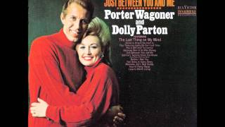 Dolly Parton amp Porter Wagoner 04  Just Between You amp Me [upl. by Billie]