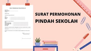 Surat Permohonan Pindah Sekolah dari Orang tua Siswa [upl. by Berget]