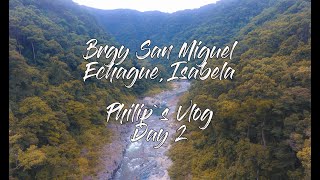 San Miguel Echague Isabela Vlog day 2 [upl. by Asabi]