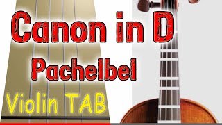 Canon in D  Pachelbel  Violin  Play Along Tab Tutorial [upl. by Ardeha]