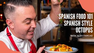 Authentic Spanish Octopus with Chef Alex Fargas [upl. by Yleik]