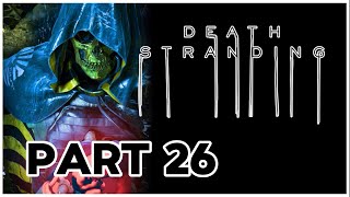 DEATH STRANDING PS5 WALKTHROUGH PART 26 [upl. by Prudence]