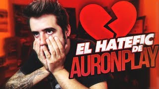 EL HATEFIC DE AURONPLAY [upl. by Ress584]