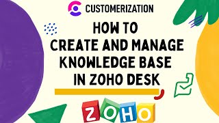 Knowledge Base Zoho Desk  Zoho Desk Customization Create and Manage Knowledge Base [upl. by Iatnohs]