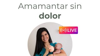 Amamantar sin dolor [upl. by Codd]