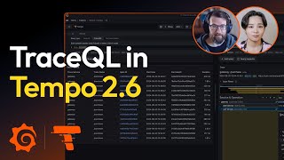 Grafana Tempo 26 New TraceQL features [upl. by Mialliw]