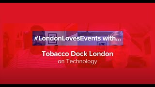 LondonLovesEvents​ with Tobacco Dock London [upl. by Erl]